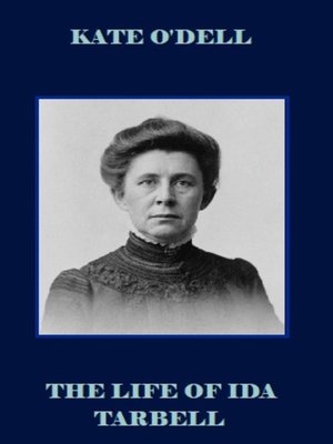 cover image of The Life of Ida Tarbell